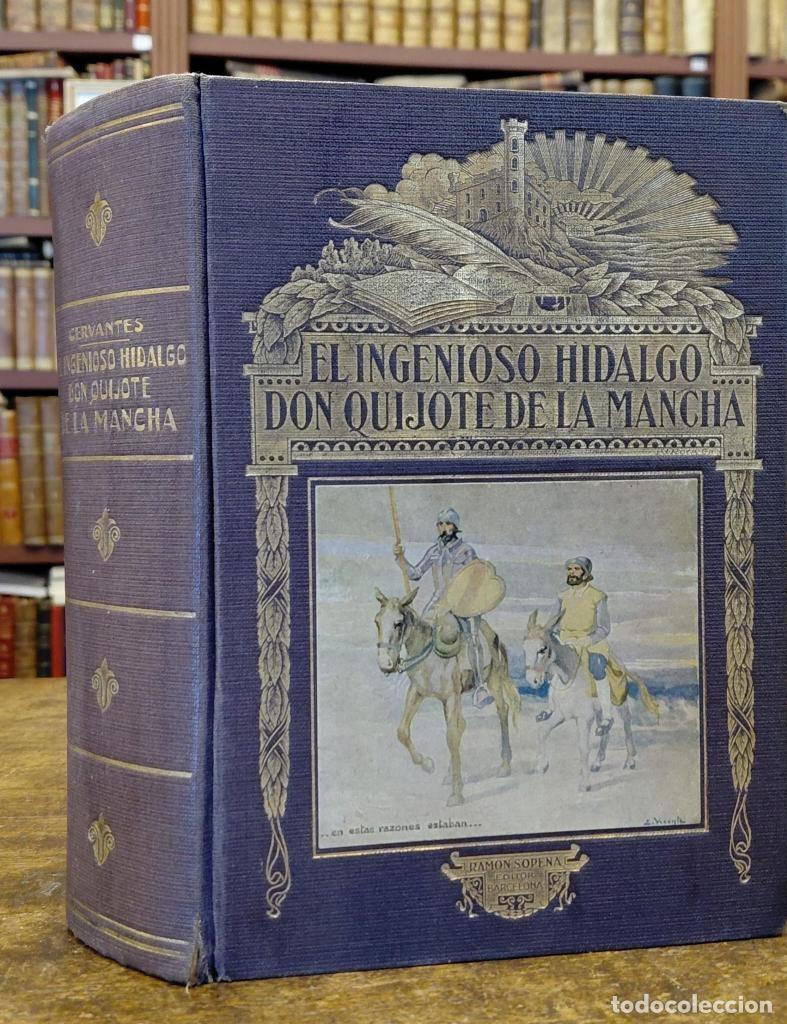 Libros: EL INGENIOSO HIDALGO DON QUIJOTE DE LA MANCHA. Ilustrado con 46 fotograf&iacute;as y 6 cuadros del insigne