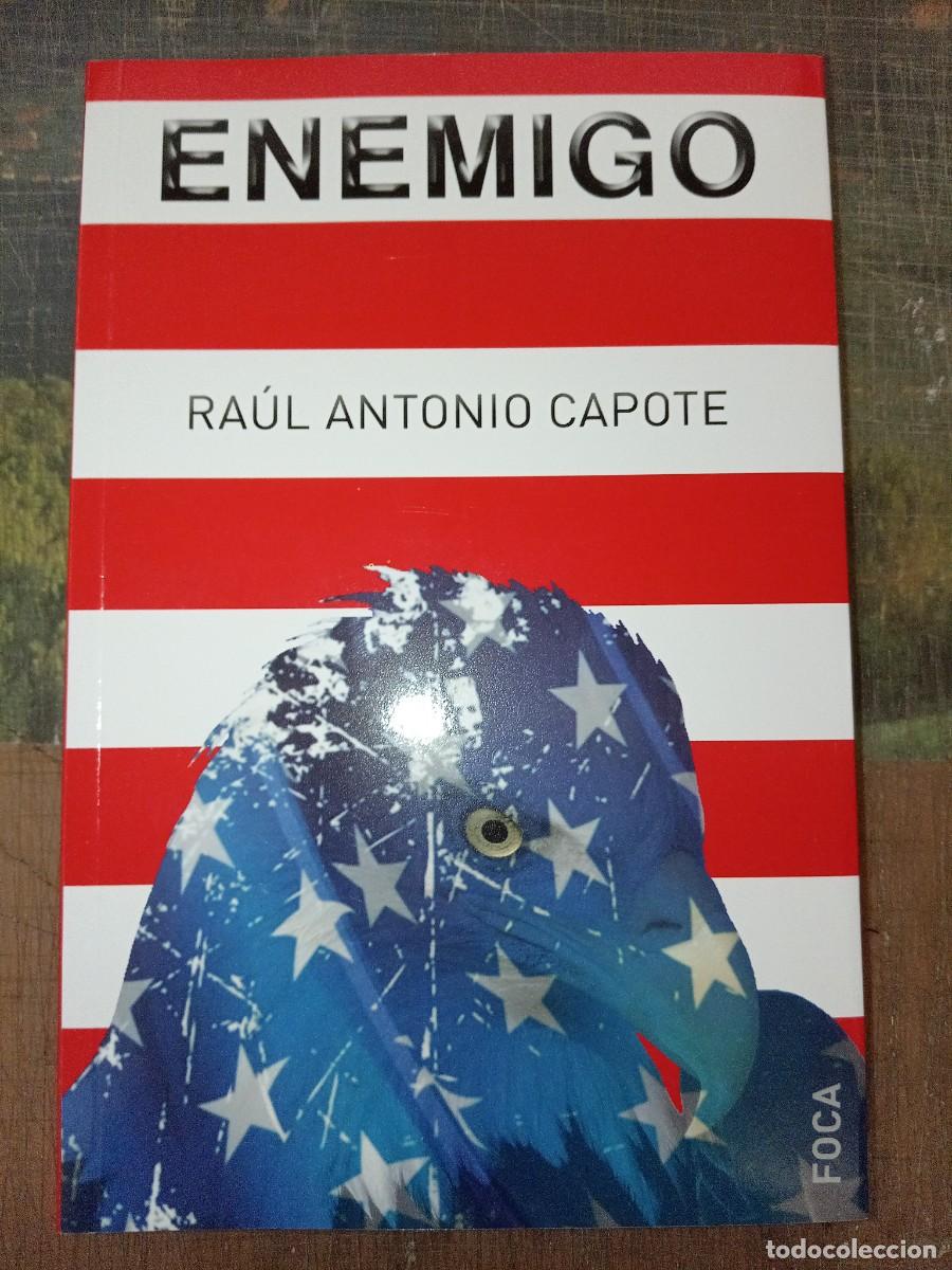 B&uuml;cher: ENEMIGO - Ra&uacute;l Antonio Capote