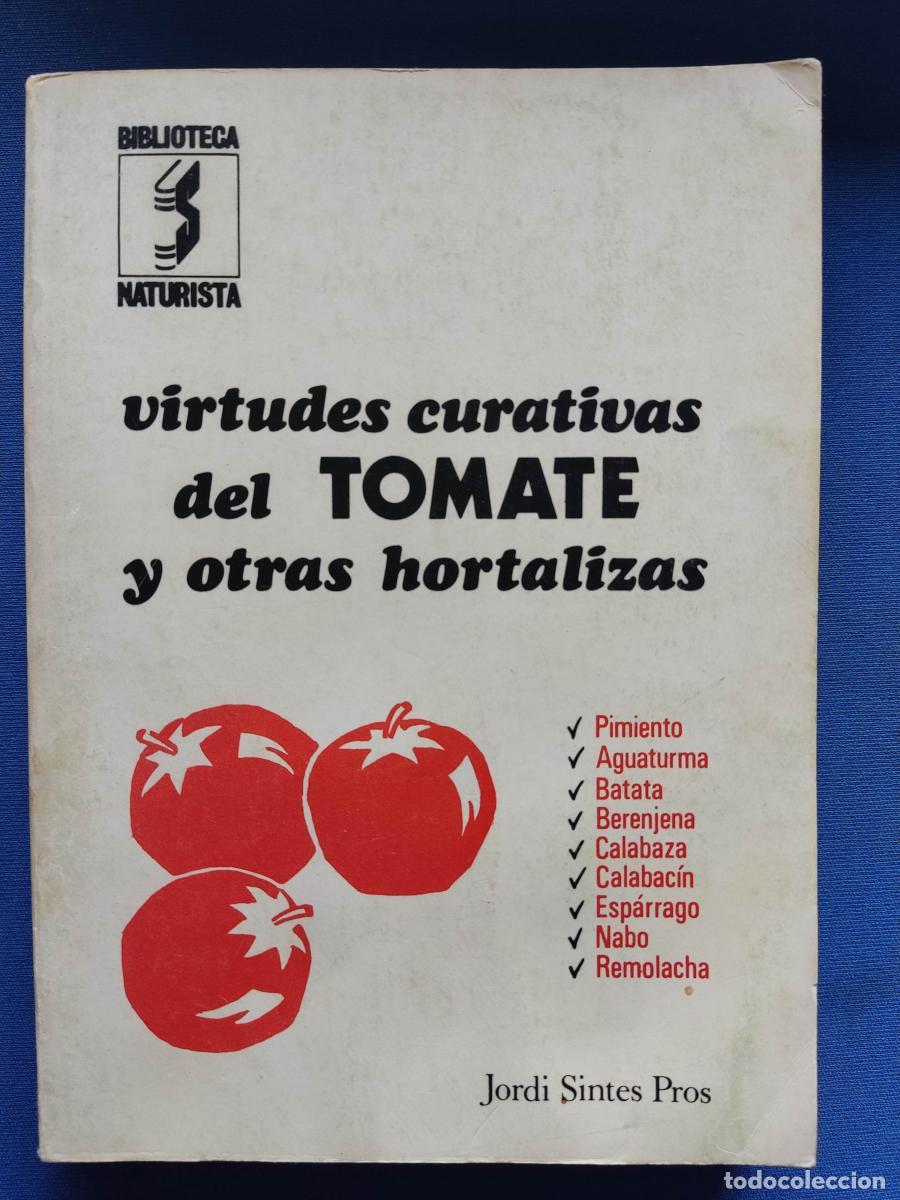 Libros: Virtudes curativas del tomate - Jordi Sintes Pros tdk96