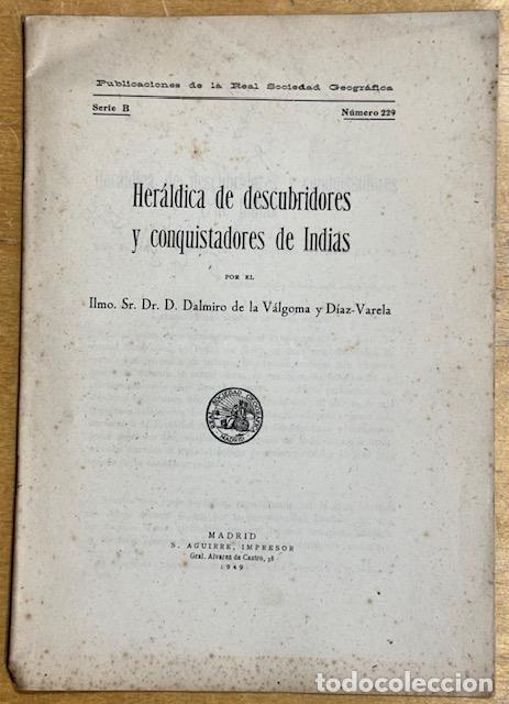Libros: HERALDICA DE DESCUBRIDORES Y CONQUISTADORES DE INDIAS - VALGOMA Y DIAZ-VARELA, Dalmiro de la