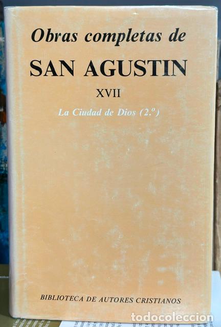 Libros: OBRAS COMPLETAS. Tomo XVII. LA CIUDAD DE DIOS (2&ordm;) - SAN AGUSTIN