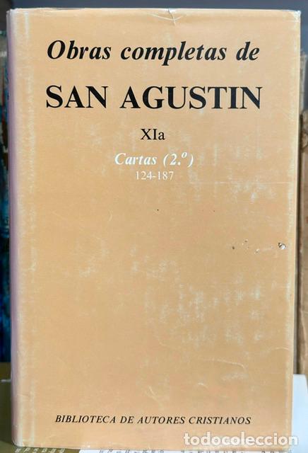 Libros: OBRAS COMPLETAS. Tomo XIa. CARTAS (2&ordm;) 124-187 - SAN AGUSTIN