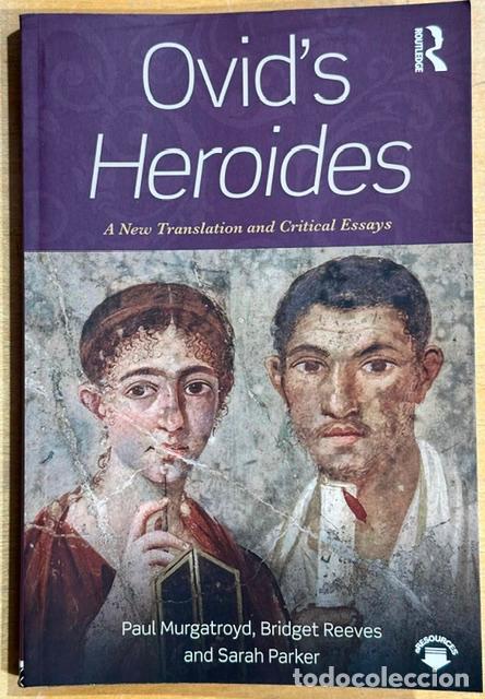 Libros: OVID'S HEROIDES. A new Translation and Critical Essays - MURGATROYD, Paul - REEVES, Bridget - PARKER