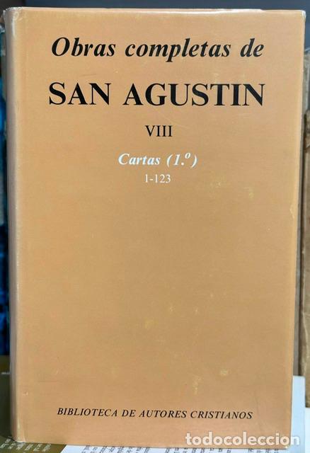 Libros: OBRAS COMPLETAS. Tomo VIII. CARTAS (1&ordm;) 1-123 - SAN AGUSTIN