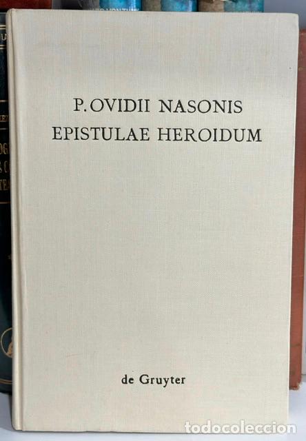Libros: EPISTULAE HEROIDUM. Quas Henricus D&ouml;rrie Hannoveranus ad fidem codicum edidit - NASONIS, P. Ovidii