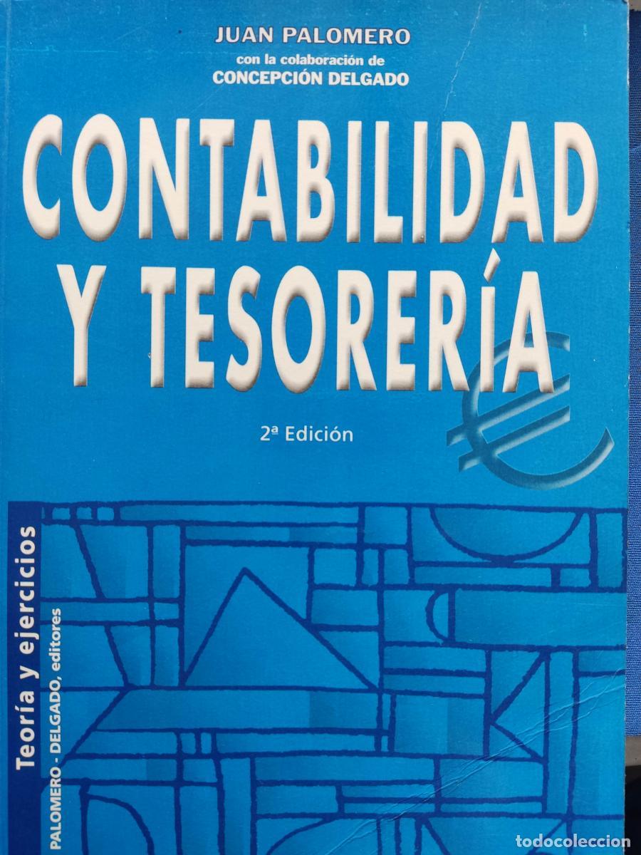 Libros: Contabilidad y tesorer&iacute;a - Juan Palomero y colabora Concepci&oacute;n Delgado tdk66