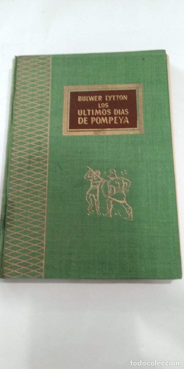 Libros: Los &uacute;ltimos d&iacute;as de Pompeya Bulwer Lytton