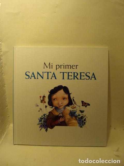 B&uuml;cher: Mi primer Santa Teresa - Mariano Veloy