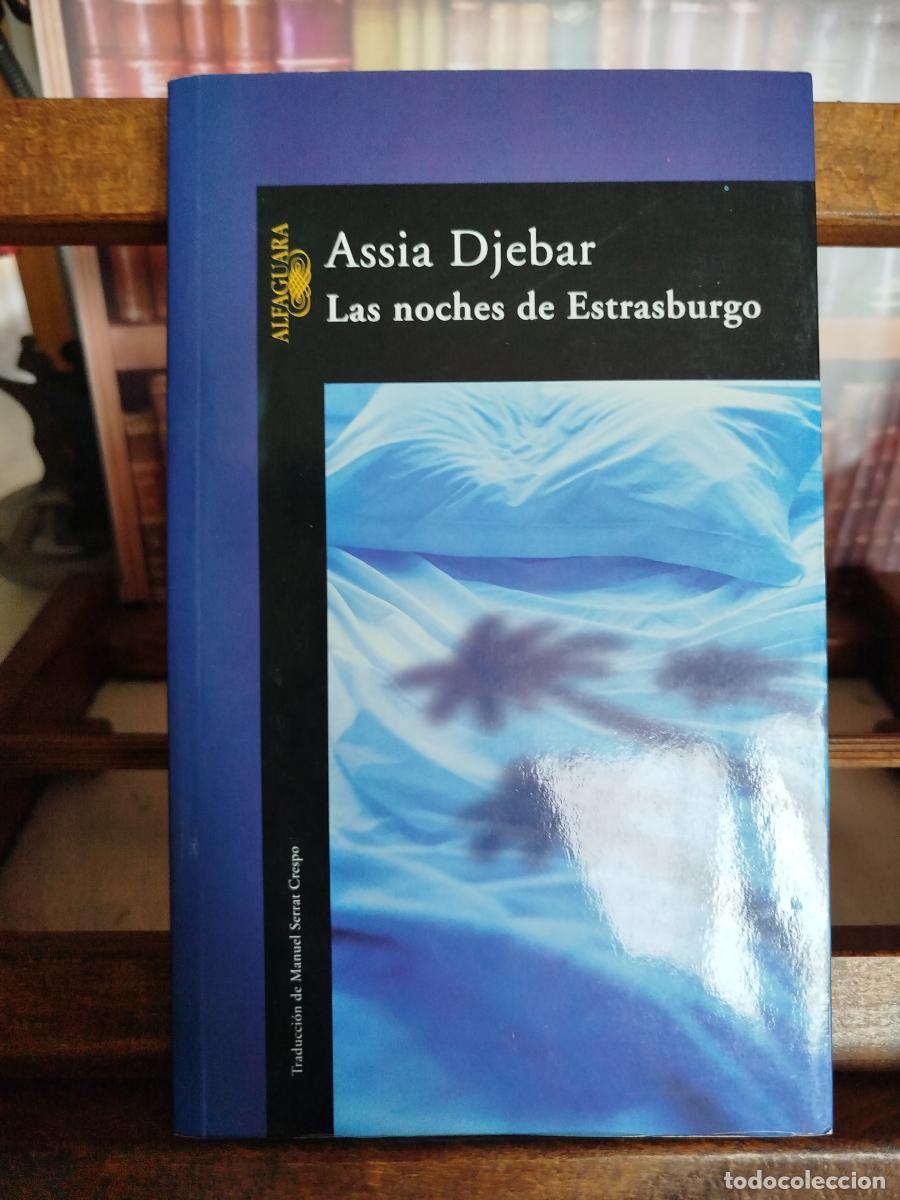 B&uuml;cher: Las Noches de Estrasburgo - Djebar, Assia
