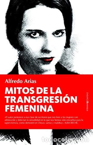 Libros: Mitos de la transgresi&oacute;n femenina - Alfredo Arias