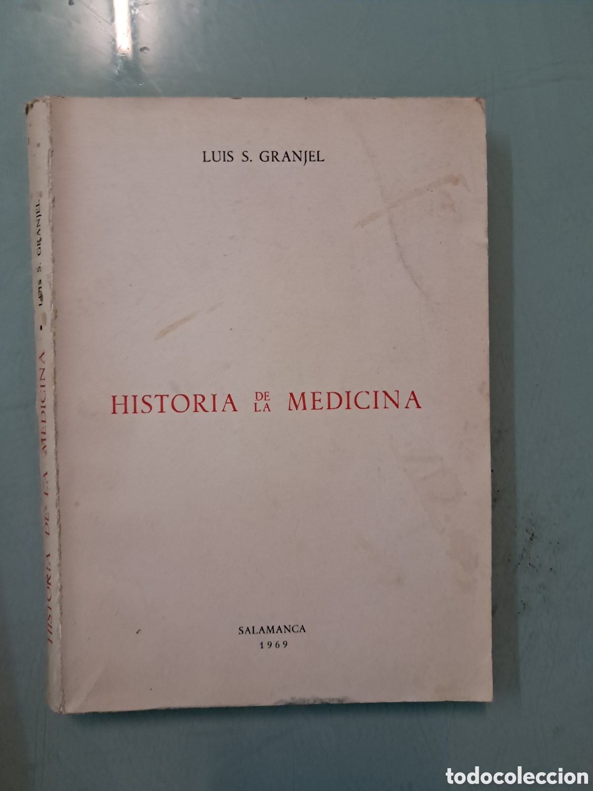 Libros: Luis S.Granjel Historia de la.medicina, 1969 - Foto 1