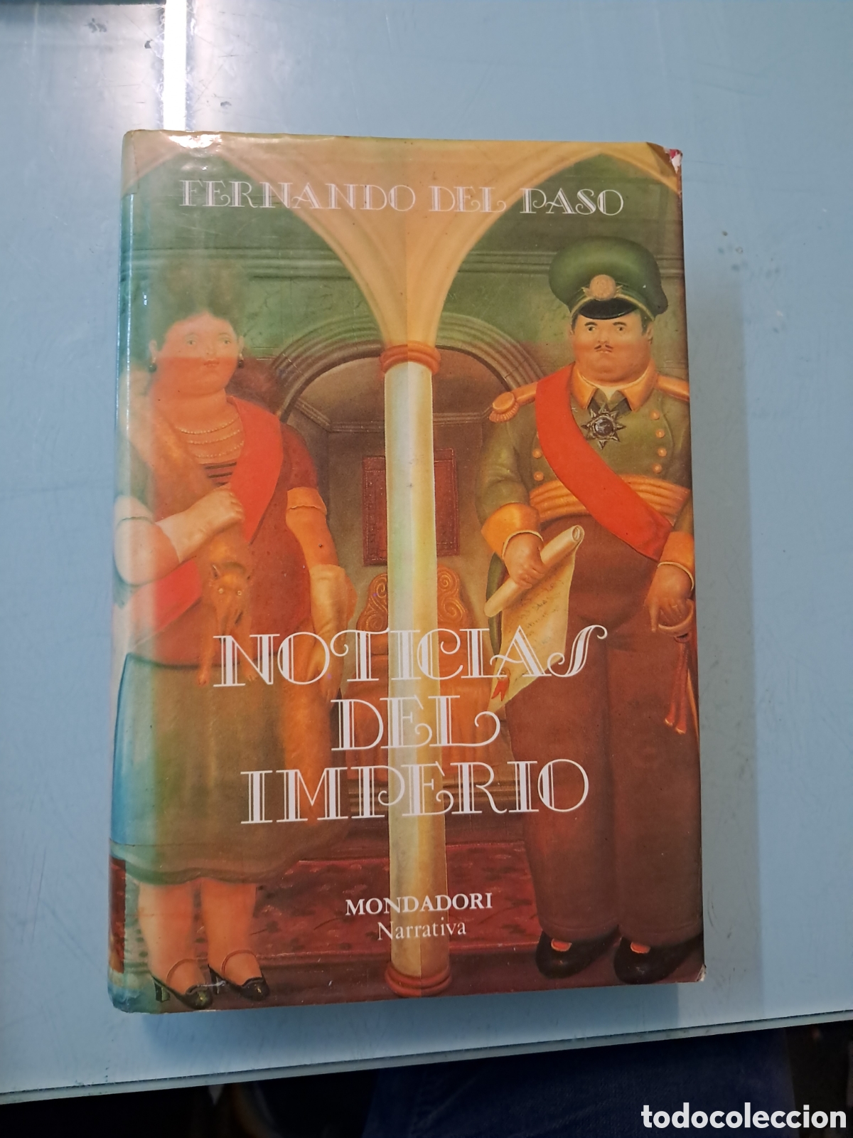 Libros: Fernando del Paso, Noticias del.Imperio, Mondadori