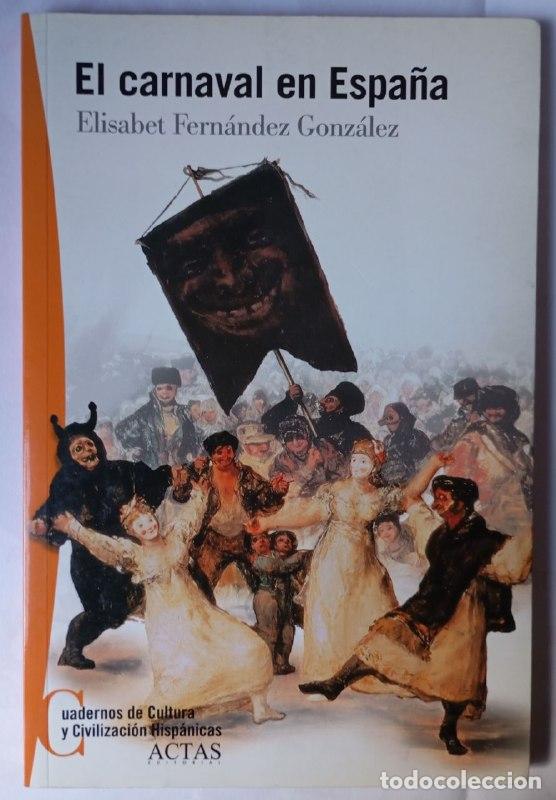 books: El carnaval en Espa&ntilde;a - Fern&aacute;ndez Gonz&aacute;lez, Elisabeth