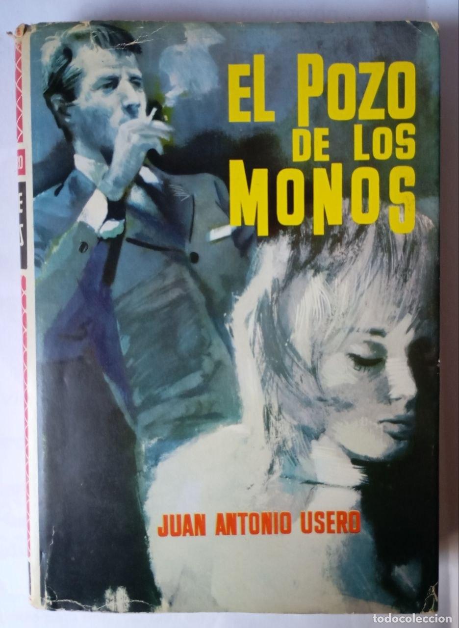 Libros: El pozo de los monos. - Juan Antonio Usero