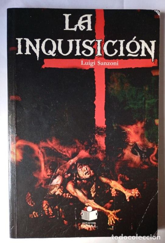 Libros: La Inquisici&oacute;n - Sanzoni, Luigi (1922- )