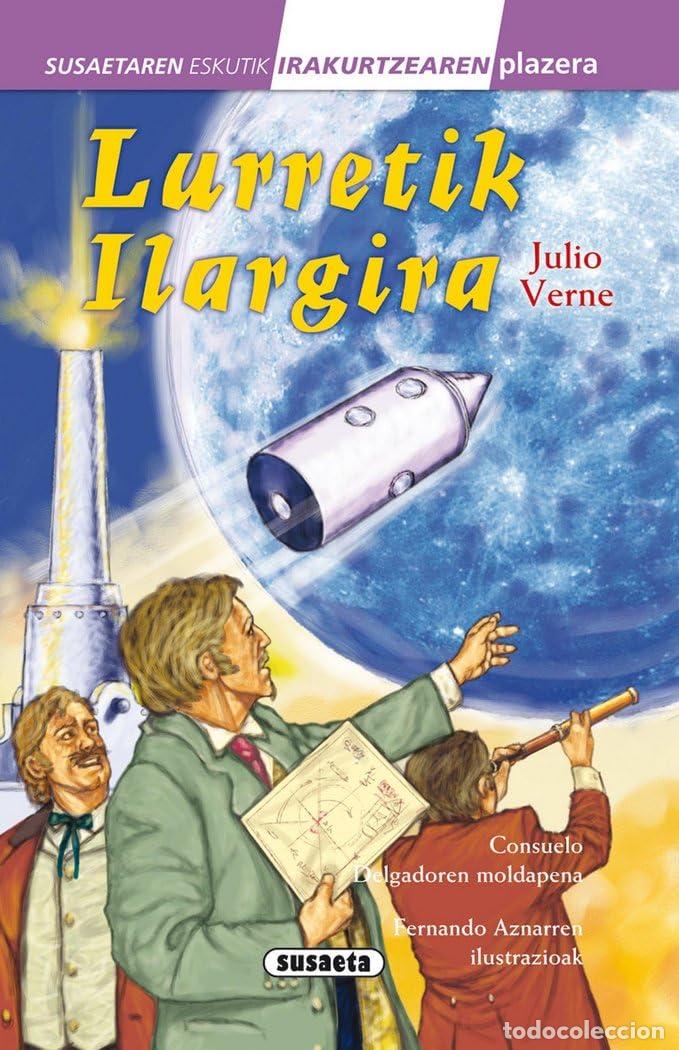 Libros: Lurretik ilargira (Susaetaren eskutik irakurri - 4.Maila)