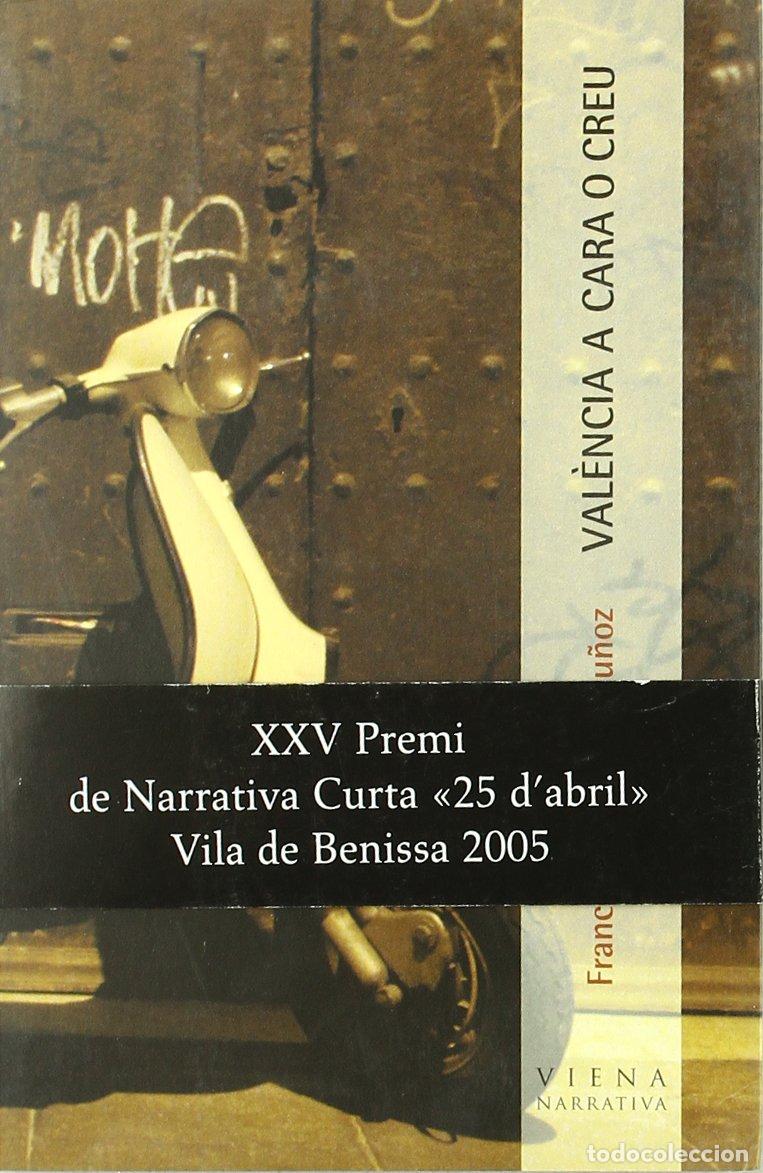 Libros: Val&egrave;ncia a cara o creu: 20 (Narrativa)