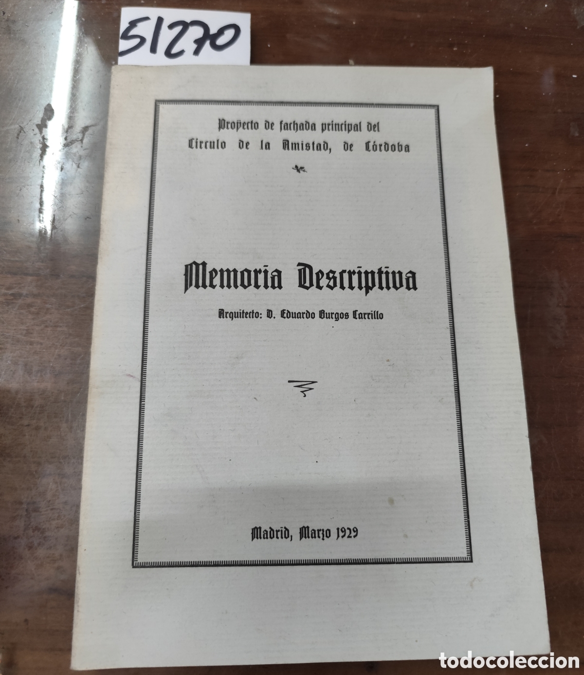Libros: PROYECTO DE FACHADA PRINCIPAL DEL CIRCULO DE LA AMISTAD,DE CORDOBA. Memoria descriptiva. 1&ordf; Edici&oacute;n.