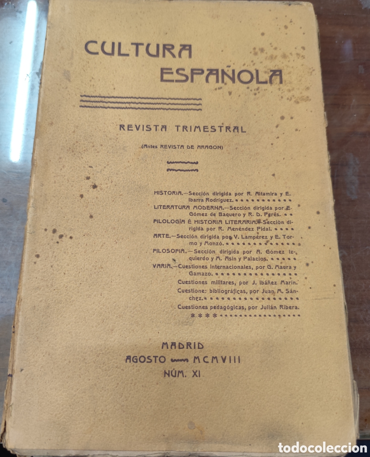 Libros: CULTURA ESPA&Ntilde;OLA. Revista Trimestral. Antes Revista de Arag&oacute;n. n&ordm; XI. Agosto 1908