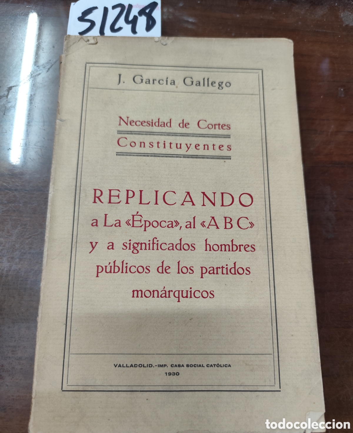 Libros: NECESIDAD DE CORTES CONSTITUYENTES. Replicando a La Epoca,al A B C y asu significados hombres p&uacute;blic