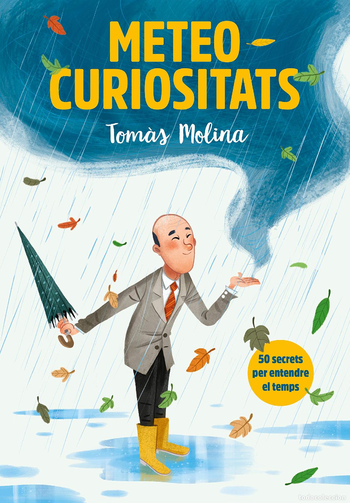 B&uuml;cher: Meteocuriositats: 50 secrets per entendre el temps (No ficci&oacute;n ilustrados)