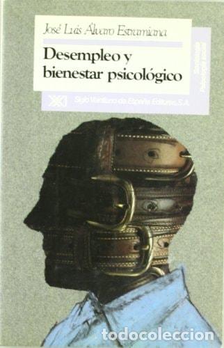 B&uuml;cher: Desempleo y bienestar psicol&oacute;gico - Jos&eacute; Luis &Aacute;lvaro Estrami - Jos&eacute; Luis &Aacute;lvaro Estramiana