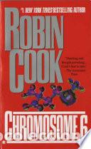 Libros: Chromosome 6 - Robin Cook - Robin Cook - Foto 1