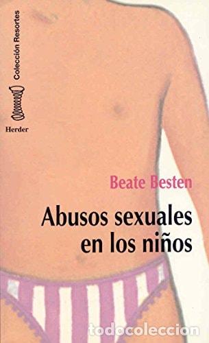 B&uuml;cher: Abusos sexuales en los ni&ntilde;os - Beate Besten - Beate Besten