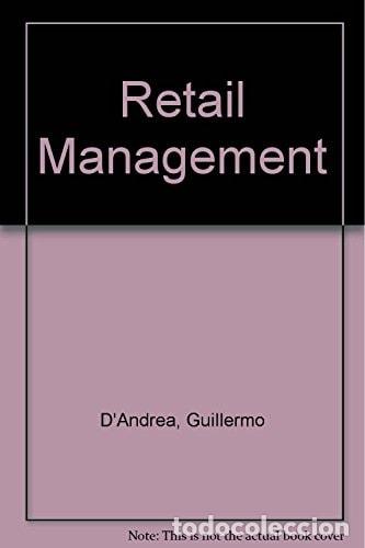 Libros: Retail management claves de la estrategia y la gesti&oacute;n minor - Guillermo D'Andrea