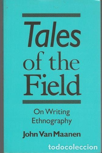 Libri di seconda mano: Tales of the Field: On Writing Ethnography (Chicago Guides t - John Van Maanen