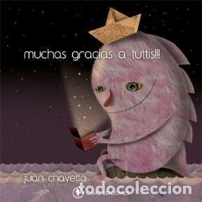 Libros: Muchas gracias a tuttis - Chavetta Juan - Chavetta Juan