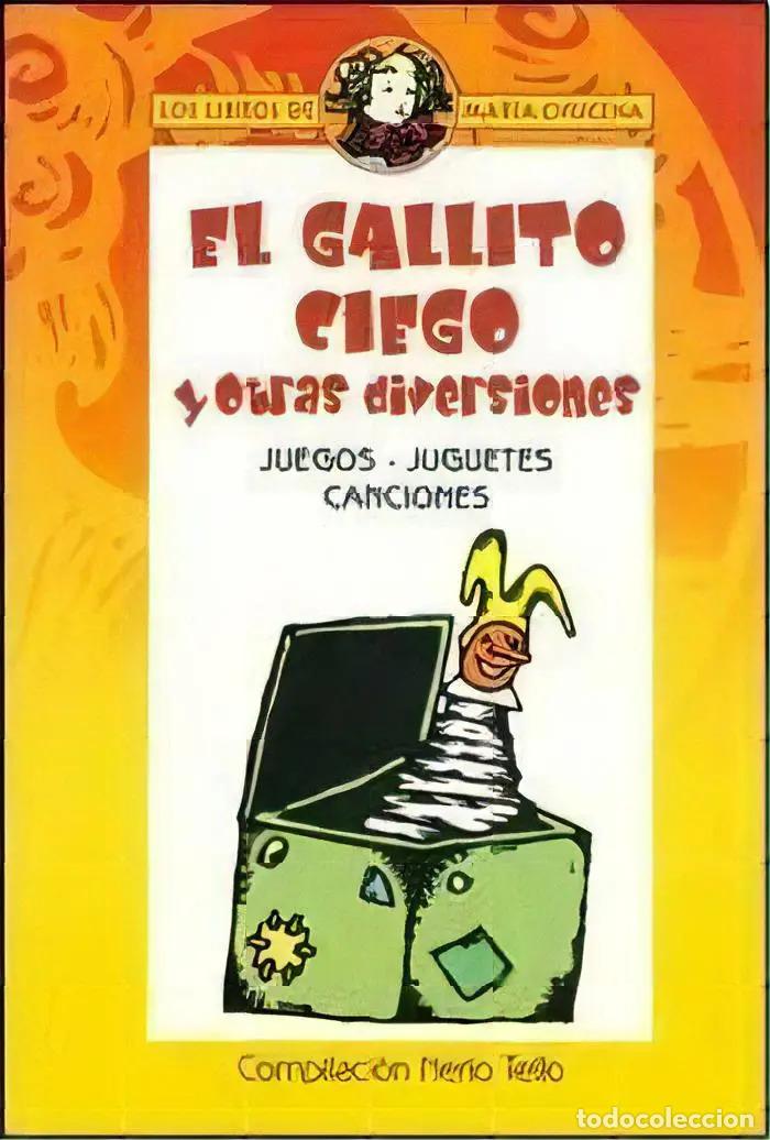 Libros: El Gallito Ciego Y Otras Diversiones, De Nerio Tello. Editor - Nerio Tello