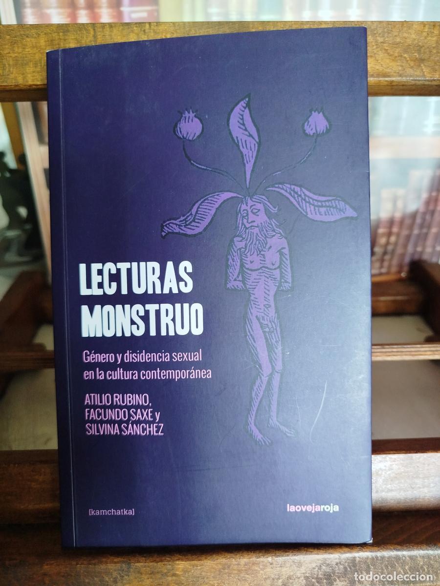 Libros: Lecturas monstruo: g&eacute;nero y disidencia sexual en la cultura contempor&aacute;nea - Rubino, Atilio Ra&uacute;l; Sax