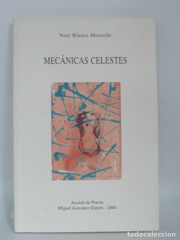 Libros: Mecanicas Celestes - Blanco Mourelle, Noel - Diputacion de la Coru&ntilde;a - 2004, 1&ordf; ed.