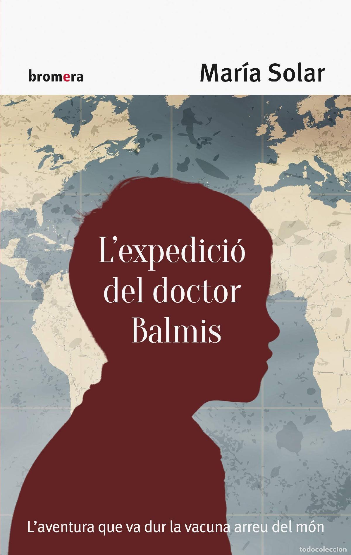 Libros: L'Expedici&oacute; Del Doctor Balmis: 122 (Espurna)