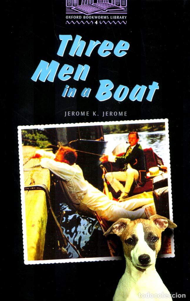 Libros: Oxford Bookworms 4. Three Men in a Boat: Stage 4