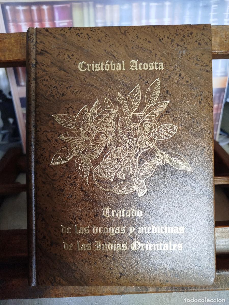 Libros: Tratado de las drogas y medicinas de las Indias orientales - Acosta, Crist&oacute;bal (c. 1525-c. 1594); Pa