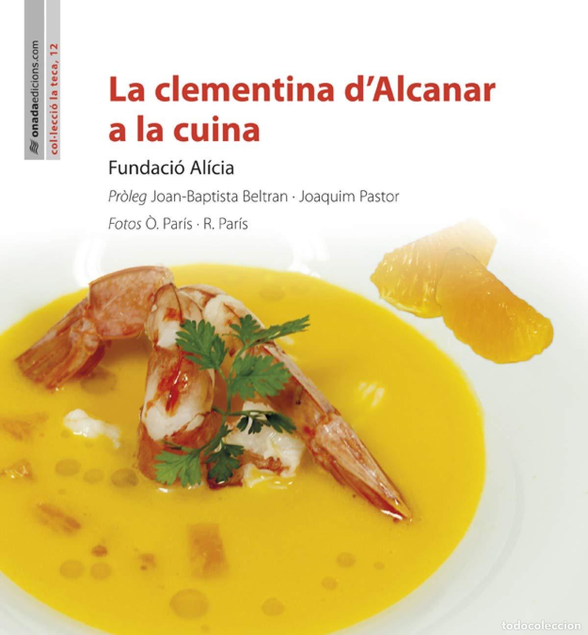 Libros: Clementina d&rsquo;Alcanar a Cuina, La (La Teca)