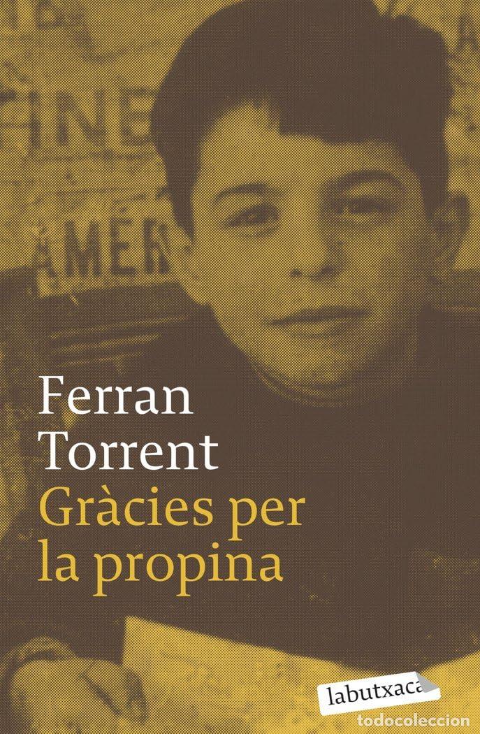 Libros: Gr&agrave;cies per la propina: Premi Sant Jordi 1994 (BIBLIOTECA FERRAN TORRENT)