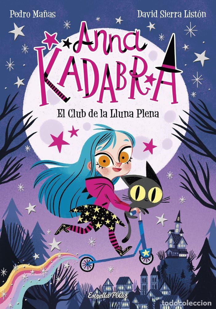 Libros: Anna Kadabra 1. El Club de la Lluna Plena