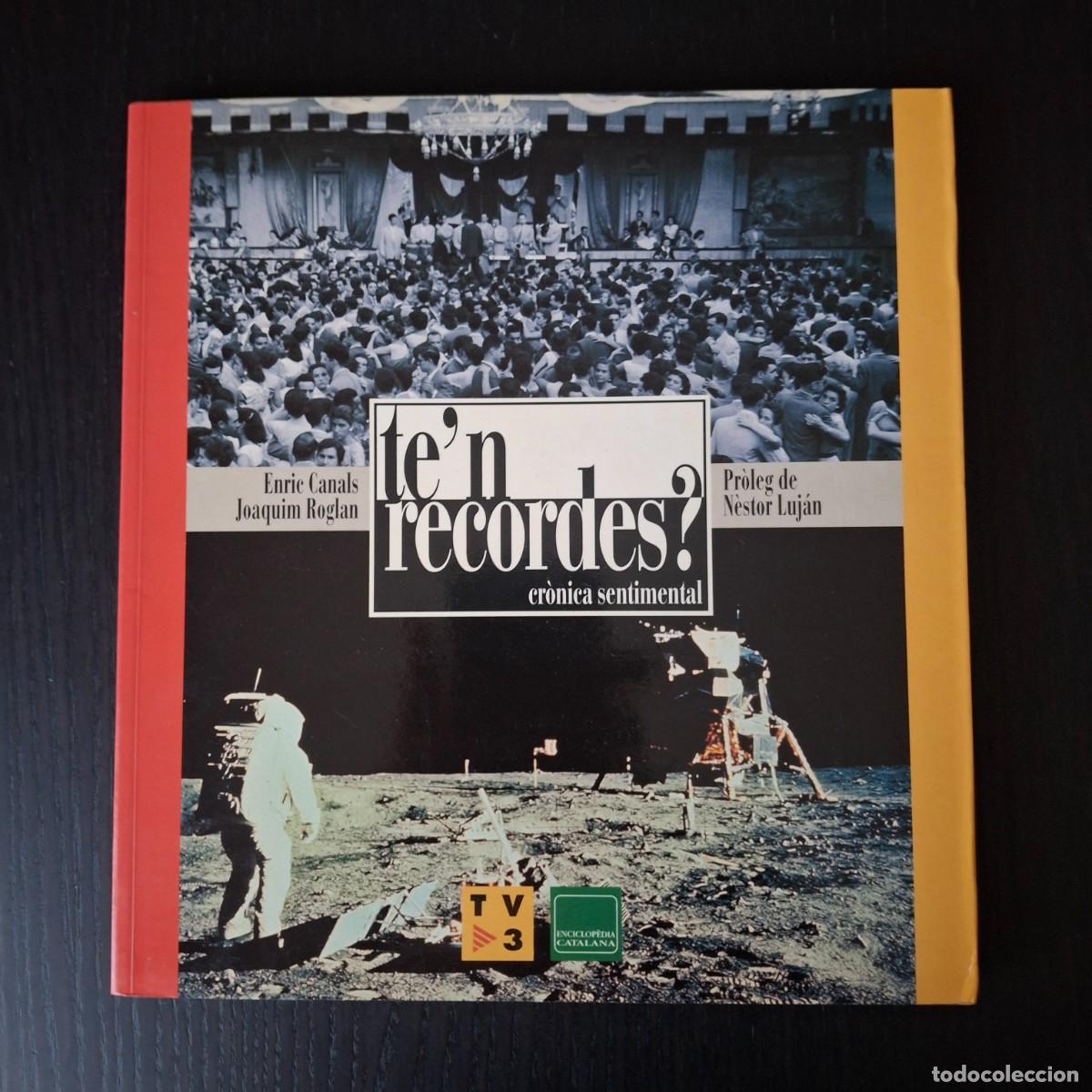 B&uuml;cher: TE&acute;N RECORDES ? CRONICA SENTIMENTAL 1950-1975 - ENRIC CANALS JOAQUIM ROGLAN - TV3