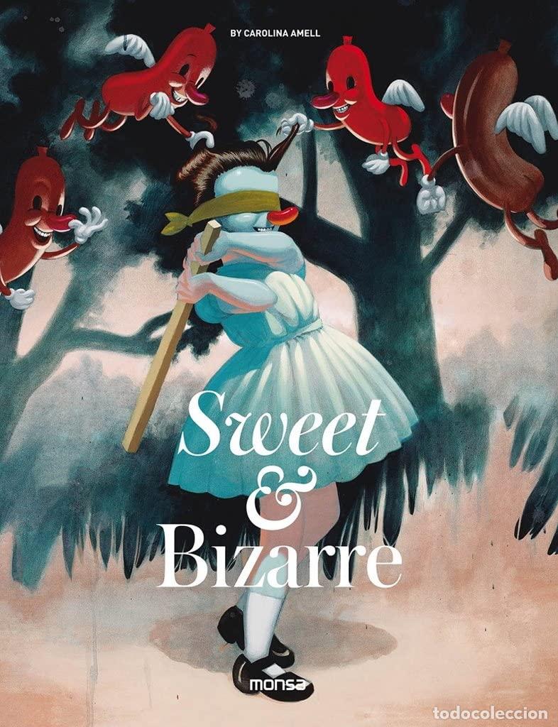 Libros: Sweet & Bizarre: The Pop Surrealism Movement (SIN COLECCION)