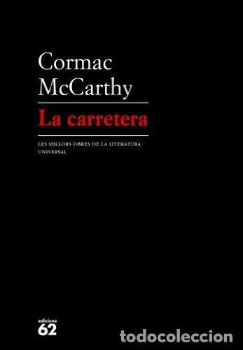 Libros: La carretera (MOLU s.XX - Les Millors Obres de la Literatura Universal Segle XX)