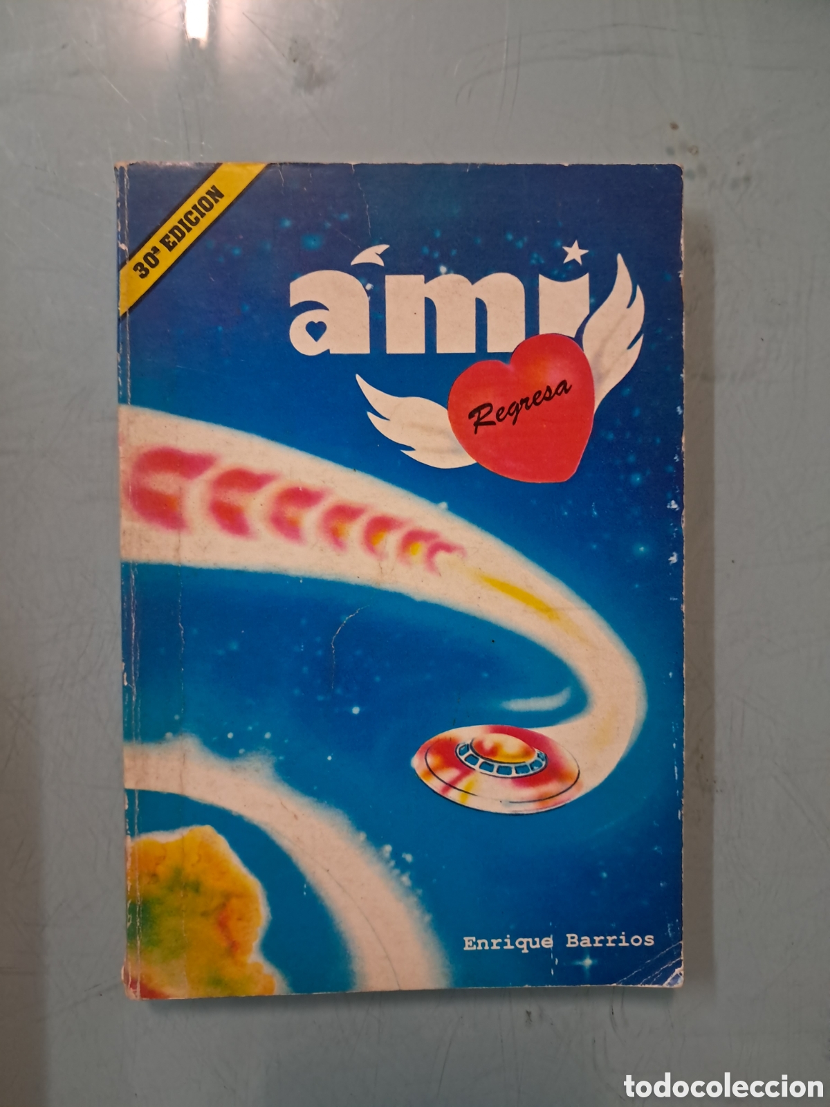 Libros: Enrique Barrios,Ami, regresa,Errepar