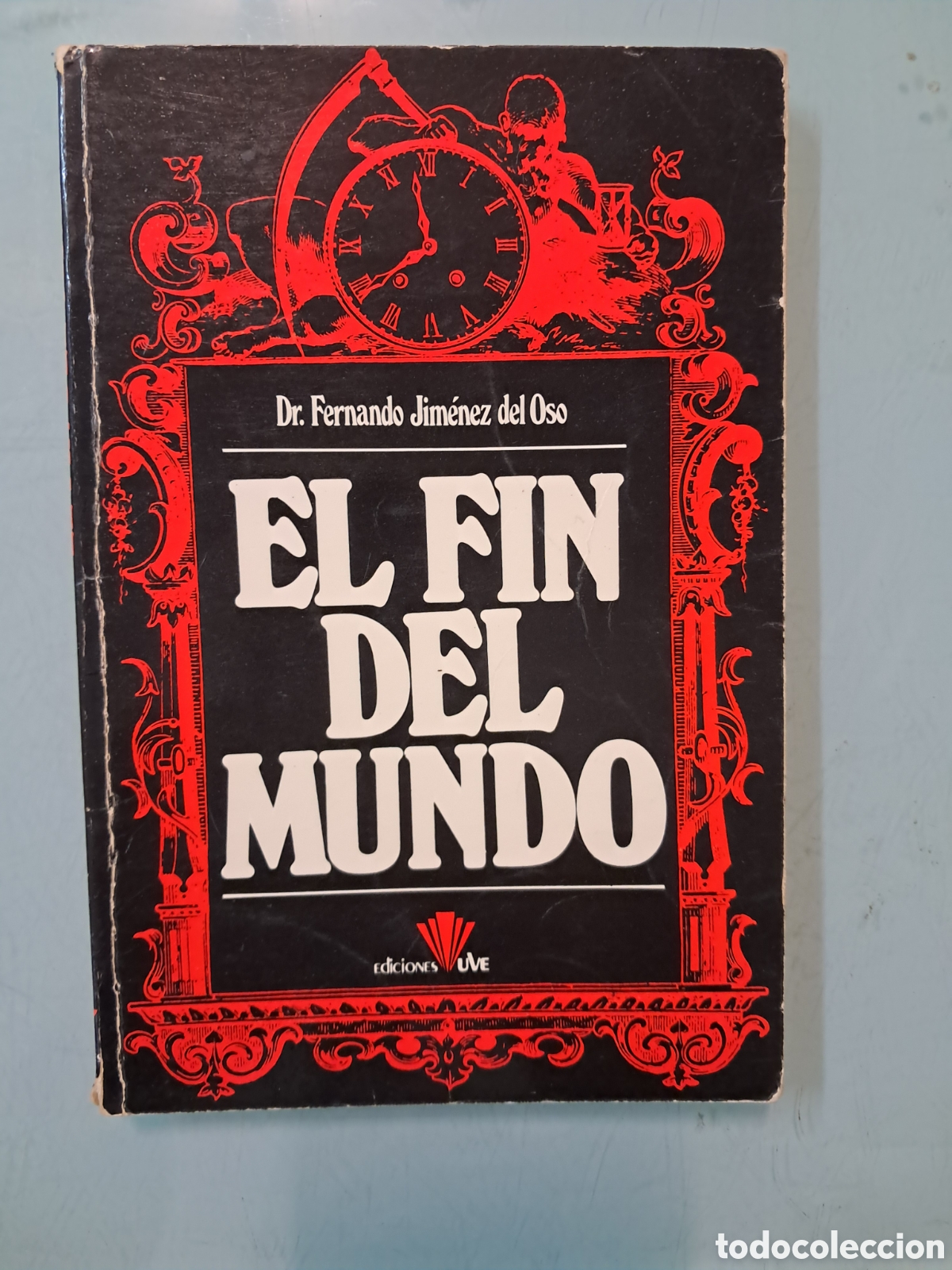 books: Fernando Jim&eacute;nez del Oso, El.fin del mundo, Ediciones Uve