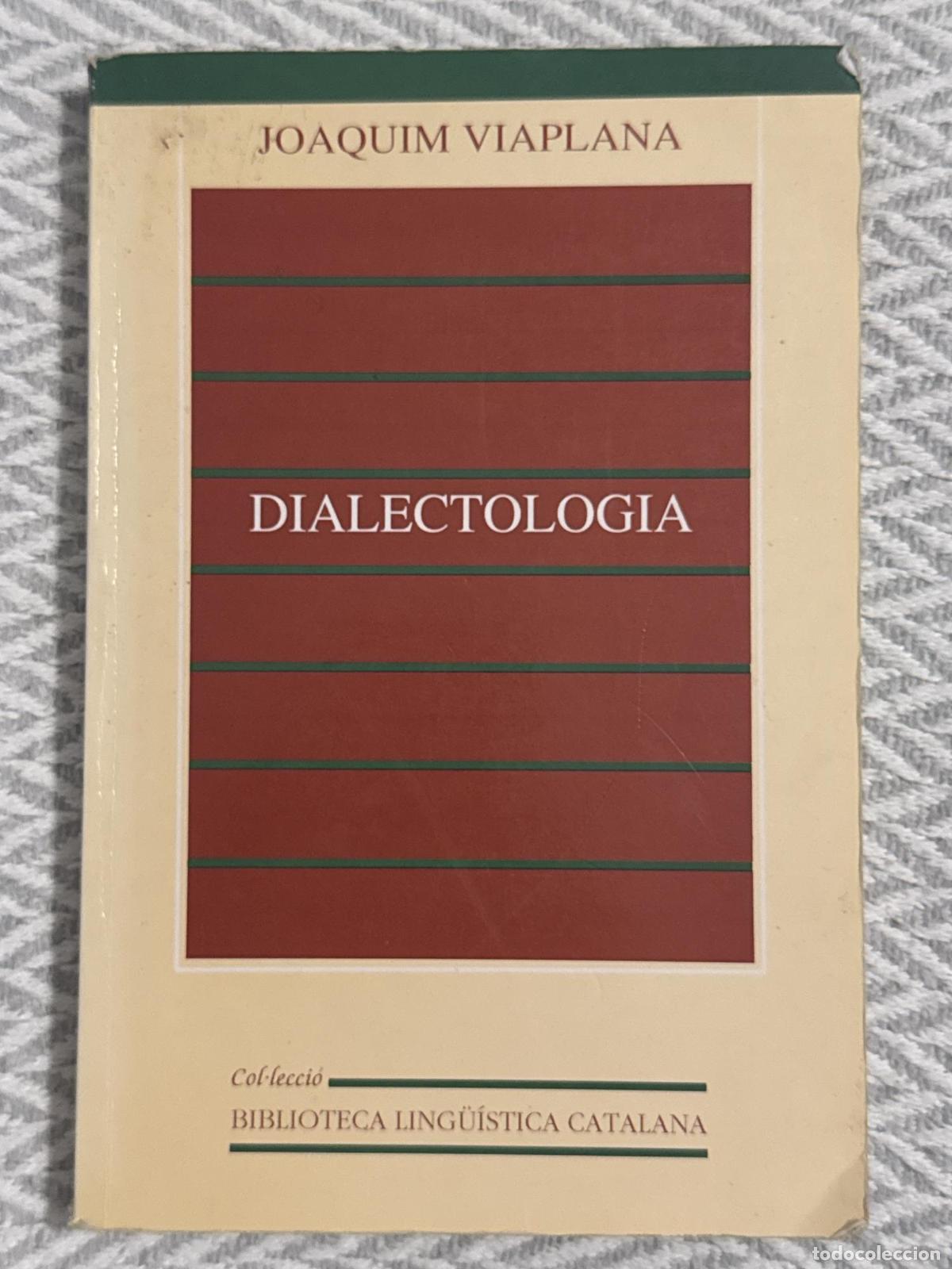 Libros: Dialectologia - Viaplana, Joaquim