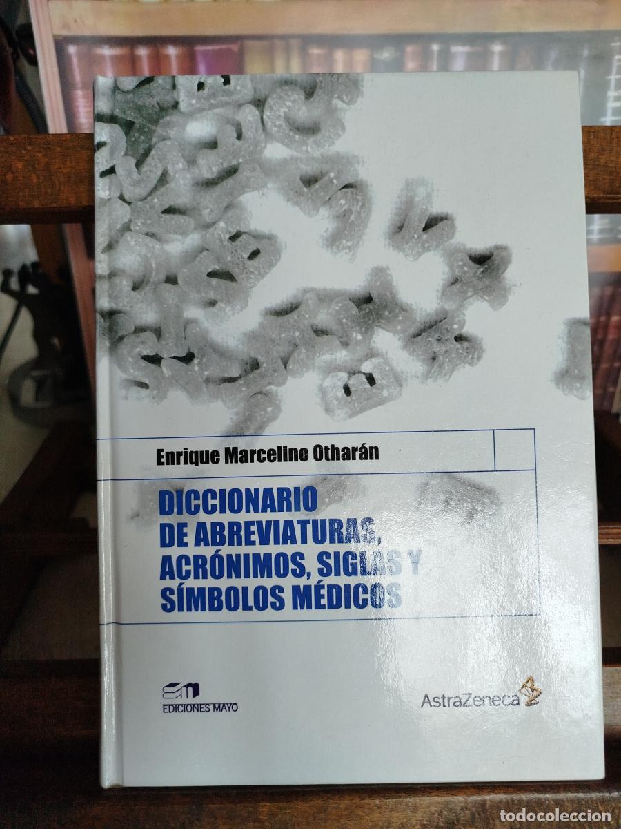 Libros: Diccionario de abreviaturas, acr&oacute;nimos, siglas y s&iacute;mbolos m&eacute;dicos - OTHAR&Aacute;N, Enrique Marcelino