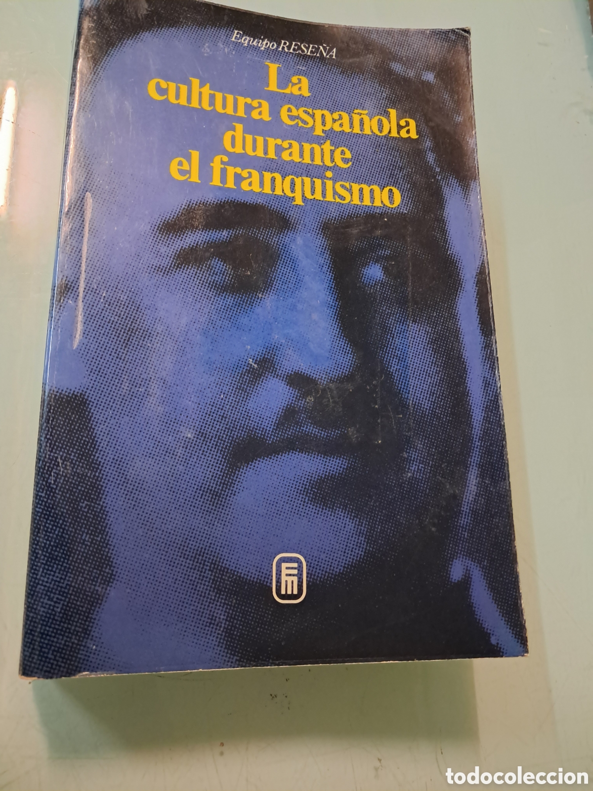 Libri di seconda mano: La cultura espa&ntilde;ola durante el franquismo,Equipo Rese&ntilde;a