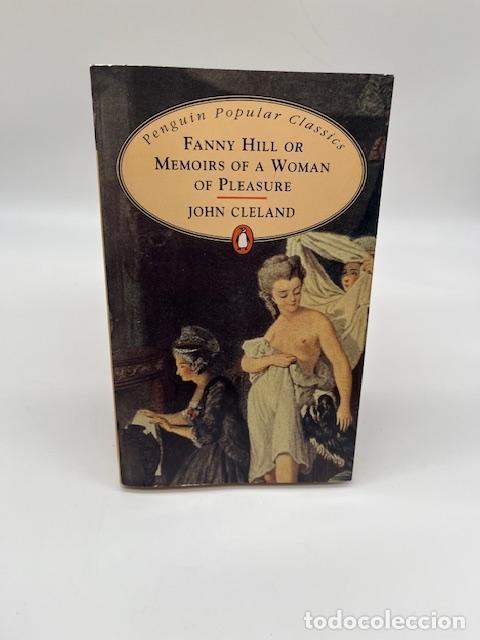 Livres: CLELAND, John. - Fanny Hill or memoirs of a woman of pleasure.