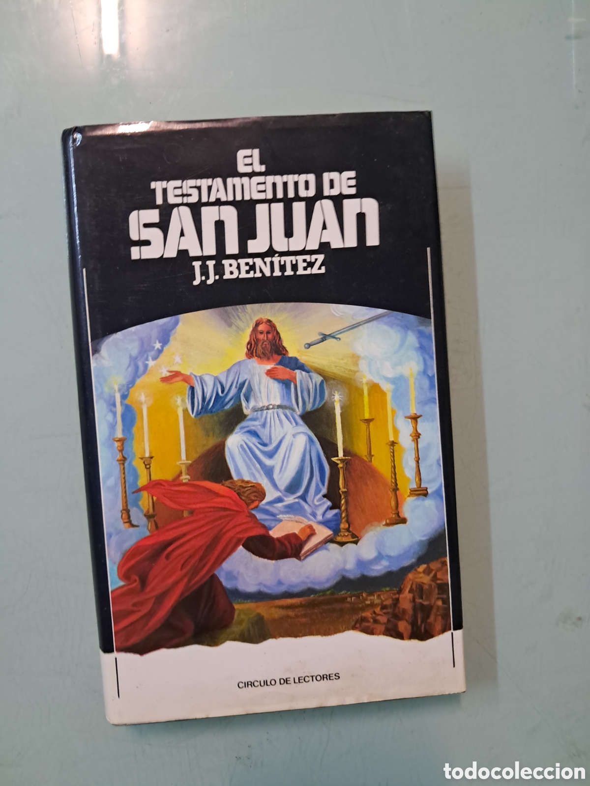 Libros: J.J.Benitez, El testamento de San Juan, C&iacute;rculo de Lectores